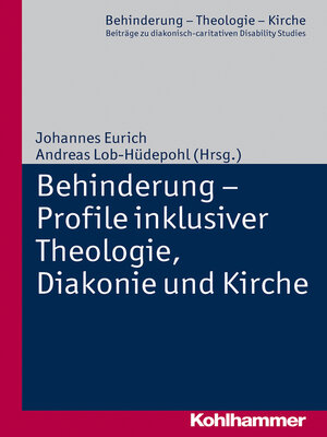cover image of Behinderung--Profile inklusiver Theologie, Diakonie und Kirche